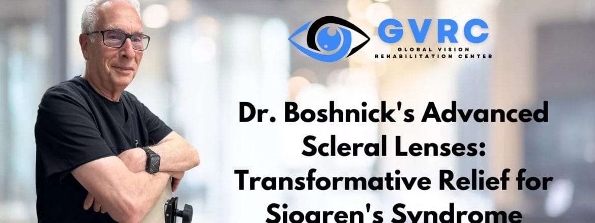 Scleral Lenses for Sjogren's Syndrome: Vision & Comfort
